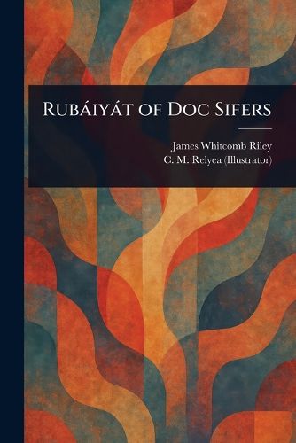 Cover image for Rubaiyat of Doc Sifers