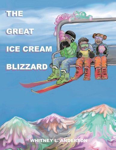 Cover image for The Great Ice Cream Blizzard