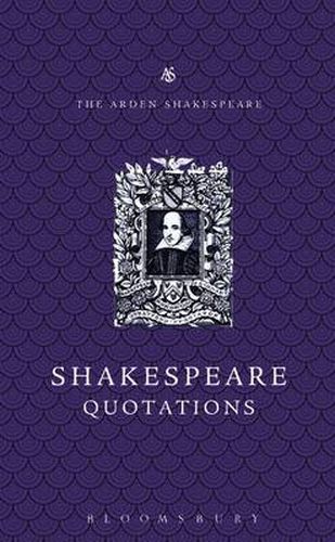 Cover image for The Arden Dictionary of Shakespeare Quotations