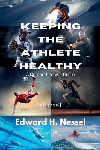Cover image for Keeping the Athlete Healthy