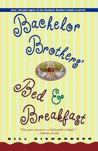 Cover image for Bachelor Brothers' Bed and Breakfast