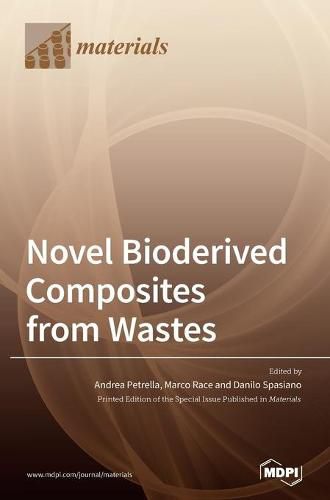 Cover image for Novel Bioderived Composites from Wastes