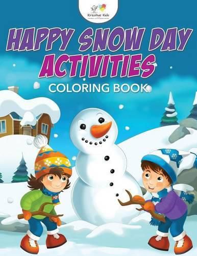 Cover image for Happy Snow Day Activities Coloring Book