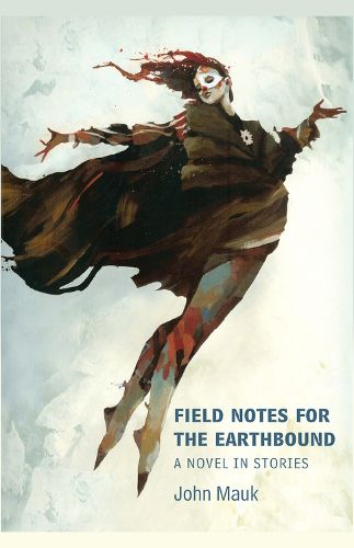 Cover image for Field Notes for the Earthbound