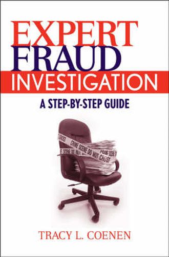 Cover image for Expert Fraud Investigation: A Step-by-step Guide