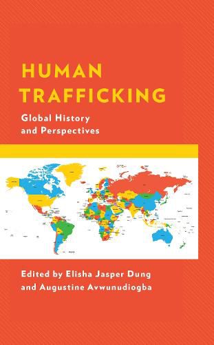 Cover image for Human Trafficking: Global History and Perspectives