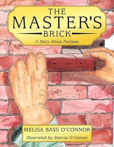 Cover image for The Master's Brick: A Story About Purpose