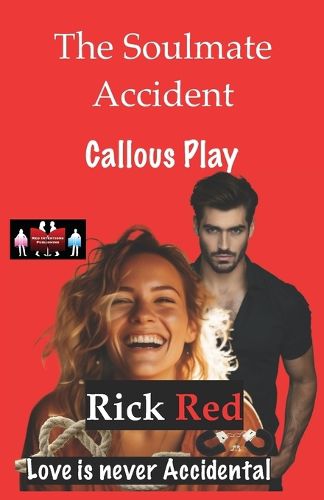 Cover image for The Soulmate Accident - Callous Play