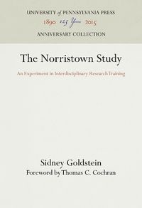 Cover image for The Norristown Study: An Experiment in Interdisciplinary Research Training