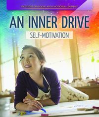 Cover image for An Inner Drive: Self-Motivation