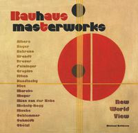 Cover image for Bauhaus Masterworks: New World View