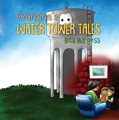 Cover image for Grandma's Water Tower Tales