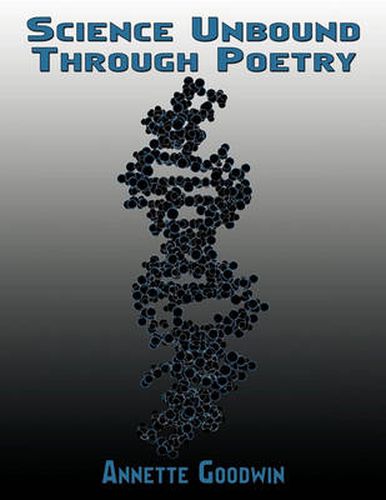 Cover image for Science Unbound Through Poetry