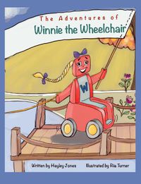 Cover image for The Adventures of Winnie the Wheelchair