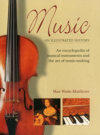 Cover image for Music: an Illustrated History