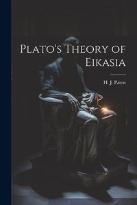 Cover image for Plato's Theory of Eikasia