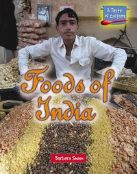 Cover image for A Taste of Culture: Foods of India