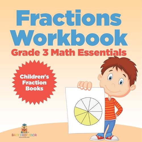 Cover image for Fractions Workbook Grade 3 Math Essentials