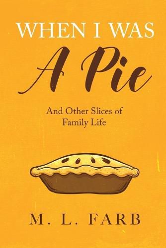 Cover image for When I Was a Pie