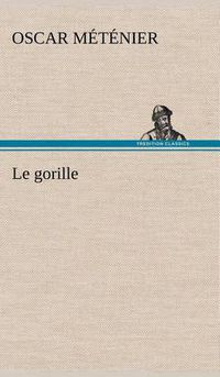 Cover image for Le gorille