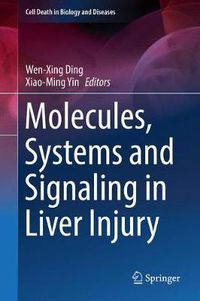 Cover image for Molecules, Systems and Signaling in Liver Injury