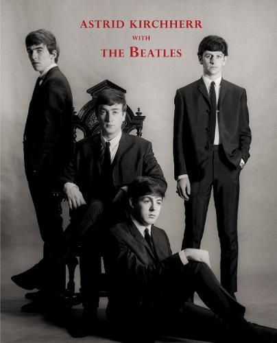 Cover image for Astrid Kirchherr with The Beatles