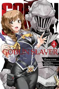 Cover image for Goblin Slayer, Vol. 4 (manga)