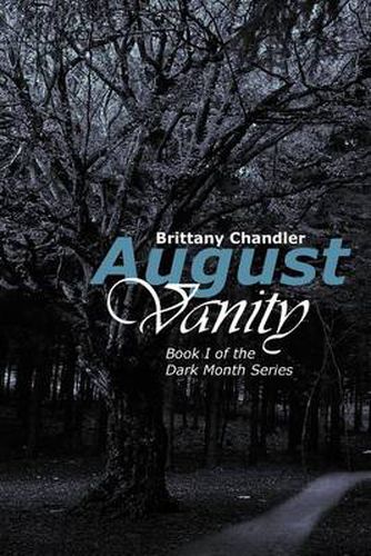 Cover image for August Vanity: Book I of the Dark Month Series