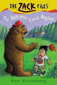 Cover image for Zack Files 19: the Boy Who Cried Bigfoot