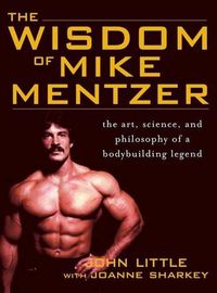 Cover image for Wisdom of Mike Mentzer