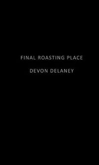 Cover image for Final Roasting Place