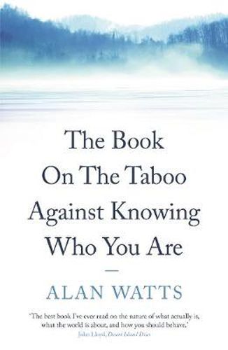 The Book: On the Taboo Against Knowing Who You Are