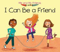 Cover image for I Can Be a Friend