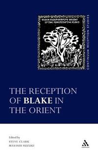 Cover image for The Reception of Blake in the Orient