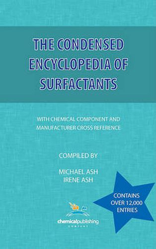 Cover image for The Condensed Encyclopedia of Surfactants