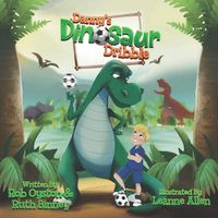 Cover image for Danny's Dinosaur Dribble