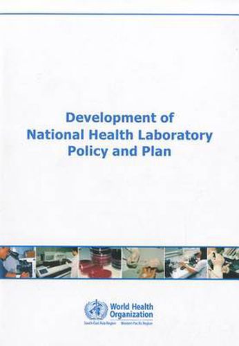 Cover image for Development of National Health Laboratory Policy and Plan