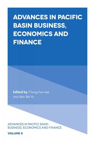 Cover image for Advances in Pacific Basin Business, Economics and Finance