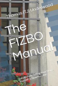 Cover image for The FIZBO Manual