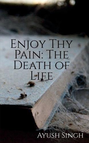 Cover image for Enjoy Thy Pain