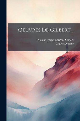 Cover image for Oeuvres De Gilbert...