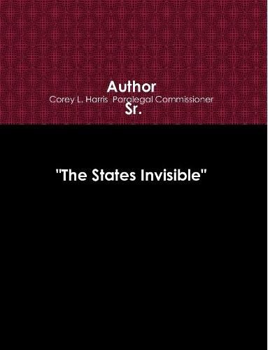 Cover image for "The States Invisible" HTTP://WWW.Chsserviceprovider.Com, HTTP://WWW.Crbov.Com