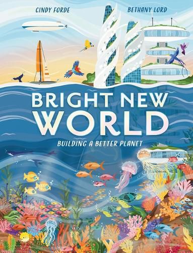 Cover image for Bright New World: How to Make a Happy Planet