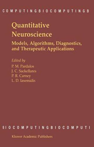 Cover image for Quantitative Neuroscience: Models, Algorithms, Diagnostics, and Therapeutic Applications