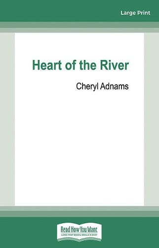 Cover image for Heart of the River