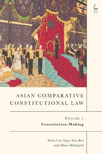 Cover image for Asian Comparative Constitutional Law, Volume 1: Constitution-Making