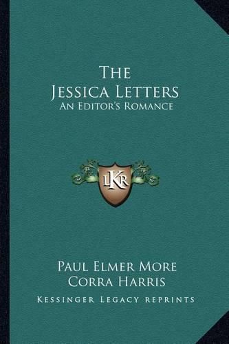 Cover image for The Jessica Letters: An Editor's Romance