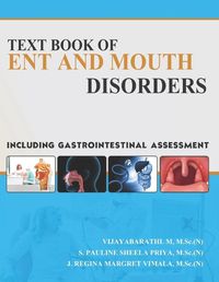 Cover image for Text Book of Ent and Mouth Disorders, Including Gastrointestinal Assessment