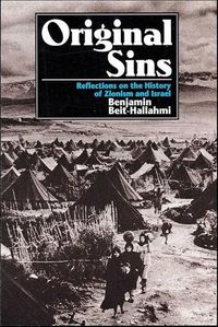 Cover image for Original Sins: Reflections on the History of Zionism and Israel