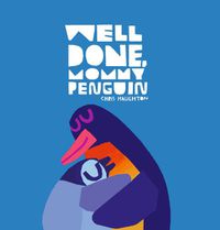 Cover image for Well Done, Mommy Penguin